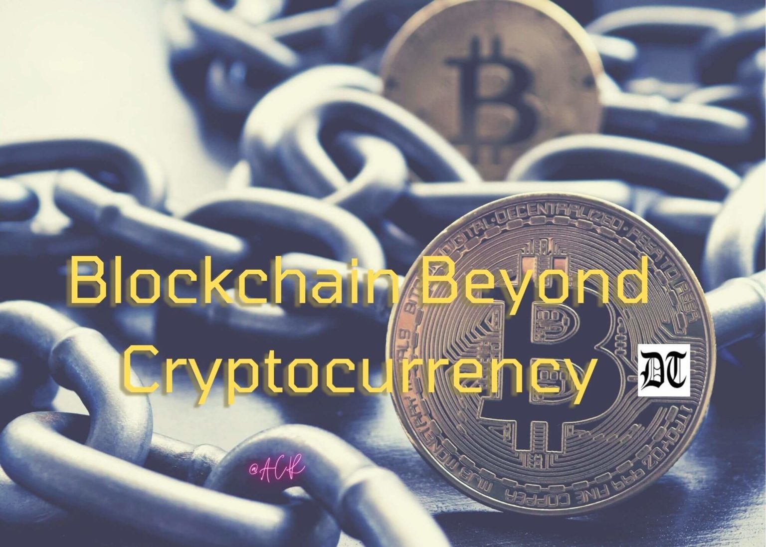 Blockchain Beyond Cryptocurrency Different Truths
