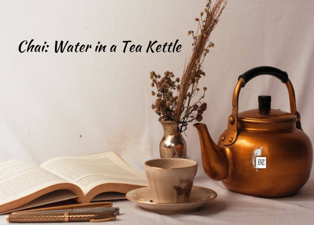 Chai Water in a Tea Kettle Different Truths